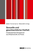Stefan Timmermanns / Maika Böhm (Hg.): Sexuelle und geschlechtliche Vielfalt