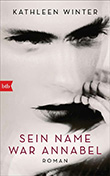 Kathleen Winter: Sein Name war Annabel