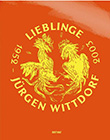 Jürgen Wittdorf: Lieblinge 1952 - 2003