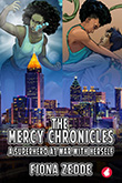 Fiona Zedde: The Mercy Chronicles