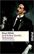 Oscar Wilde: Lord Arthur Saviles Verbrechen & andere Erzählungen