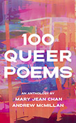 Mary Jean Chan / Andrew McMillan (eds.): 100 Queer Poems