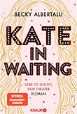 Becky Albertalli: Kate in Waiting