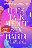 Mohamed Amjahid: Let's Talk About Sex, Habibi