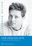 Peter Bermbach: Vom anderen Ufer