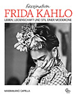 Massimiliano Capella: Faszination Frida Kahlo