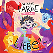 Mariana Ellery / Clara Reschke: Welche Farbe hat die Liebe?