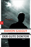 Damon Galgut: Der gute Doktor
