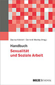 Davina Höblich / Dominik Mantey (Hg.): Handbuch Sexualität und Soziale Arbeit
