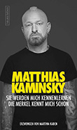 Matthias Kaminsky: Sie werden mich kennenlernen