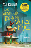 T.J. Klune: Das unglaubliche Leben des Wallace Price