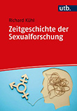 Richard Kühl: Zeitgeschichte der Sexualforschung