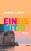 Nadine Lange: Ein Eis mit Jo