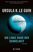 Ursula Le Guin: Die linke Hand der Dunkelheit