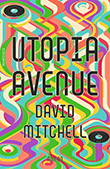 David Mitchell: Utopia Avenue