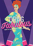 Katie Mockridge: Be Drag Fabulous