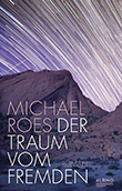 Michael Roes: Der Traum vom Fremden