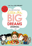 María Isabel Sánchez Vegara: Little People, Big Dreams: Journal