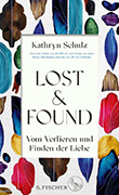 Kathryn Schulz: Lost and Found