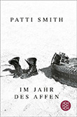 Patti Smith: Das Jahre des Affen