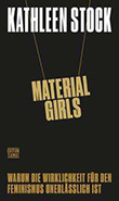 Kathleen Stock: Material Girls