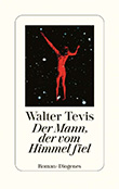 Walter Tevis: Der Mann, der vom Himmel fiel