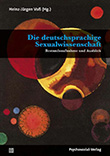 Heinz-Jürgen Voß (Hg.): Die deutschsprachige Sexualwissenschaft