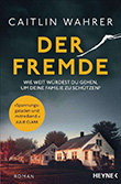 Caitlin Wahrer: Der Fremde