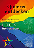 Martin Wolkner (Hg.): Queeres entdecken – Kurzgeschichten, Romanauszüge, Monologe und andere Texte vom Litfest homochrom