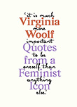 Virginia Woolf: Virginia Woolf - Inspiring Quotes from an Original Feminist Icon