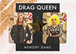 Maaike Strengholt / Dim Balsem: Drag Queen - Memory Game