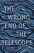 Rabih Alameddine: The Wrong End of the Telescope