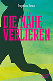 Dragoslava Barzut: Die Nähe verlieren