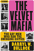 Darryl W. Bullock: The Velvet Mafia