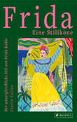 Charlie Collins: Frida - eine Stilikone