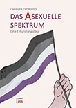 Carmilla DeWinter: Das asexuelle Spektrum