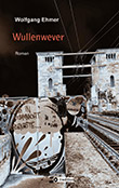 Wolfgang Ehmer: Wullenwever
