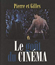 Pierre et Gilles: Le goût du cinéma