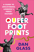 Dan Glass: Queer Foot Prints