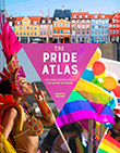Maartje Hensen: The Pride Atlas : 500 Iconic Destinations for Queer Travelers