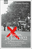 Rhomas Hetlin: Berlin, 24. Juni 1922