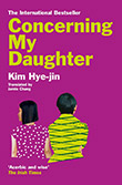 Kim Hye-jin: Concerning My Daughter