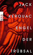 Jack Kerouac: Engel der Trbsal