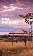Eve Langley: Pea Pickers