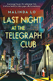 Malinda Lo: Last Night at the Telegraph Club