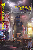 Maureen F. McHugh: China Mountain Zhang