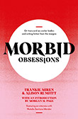 Frankie Miren / Alison Rumfitt: Morbid Obsessions - On trans and sex worker bodies and writing fiction from the margins