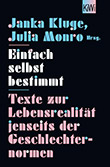 Julia Monro / Janka Kluge (Hg.): Einfach selbst bestimmt
