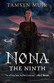 Tamsyn Muir: Nona the Ninth