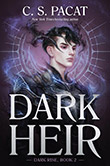 C. S., Pacat: Dark Heir